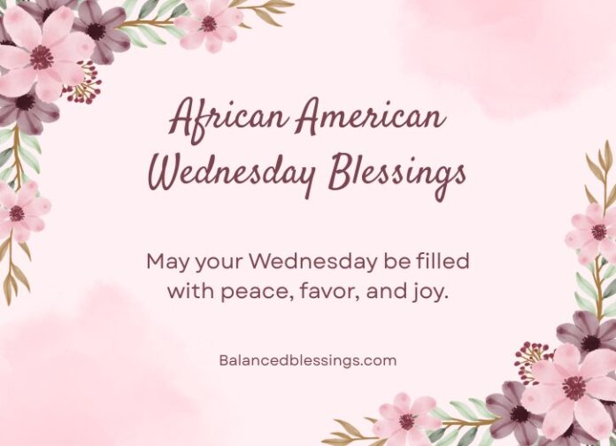 African American Wednesday Blessings