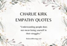 Charlie Kirk Empathy Quotes