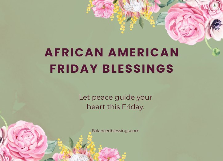 African American Friday Blessings for Instagram