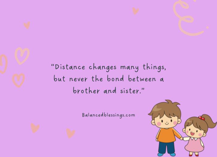 Long Distance Heart Touching Emotional Brother And Sister Quotes