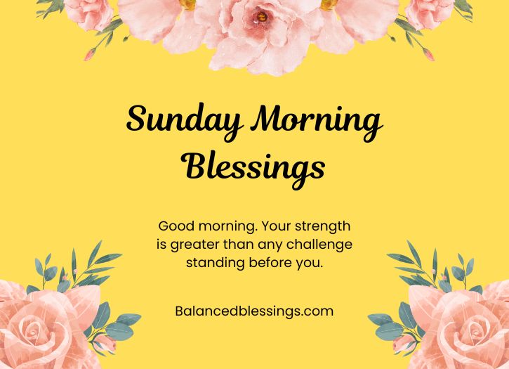 Powerful Inspirational Sunday Morning Blessings