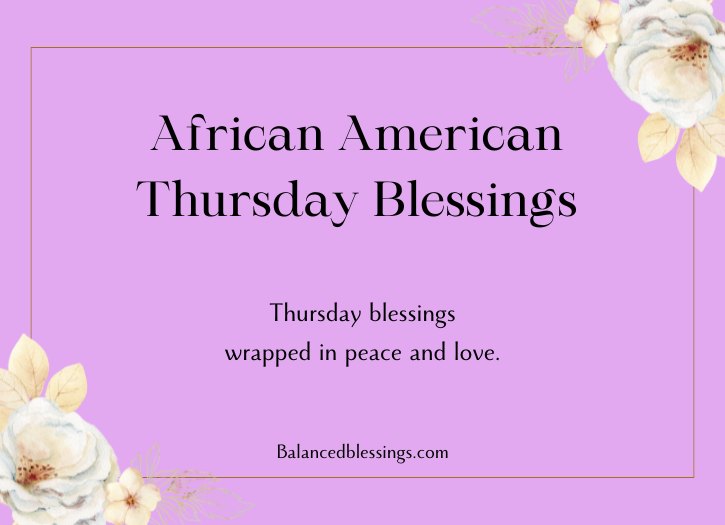 Free African American Thursday Blessings Images and Quotes
