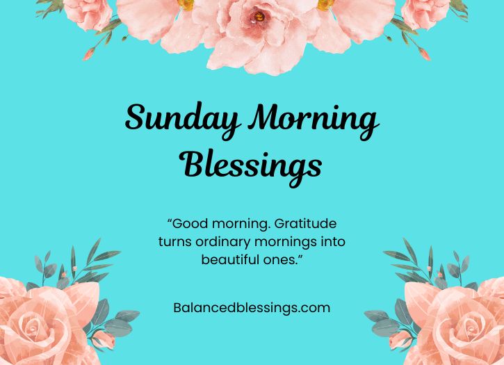 Sunday Morning Blessings Quotes