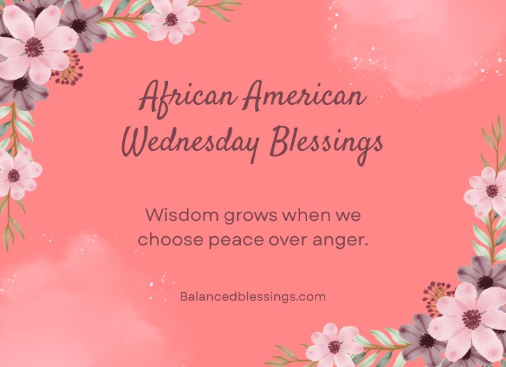 Wisdom African American Wednesday Blessings