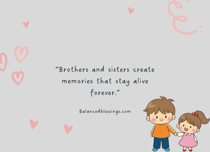Heart Touching Emotional Brother And Sister Quotes in English