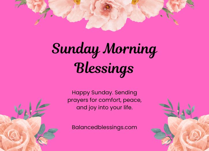 Heartfelt Sunday Morning Blessings