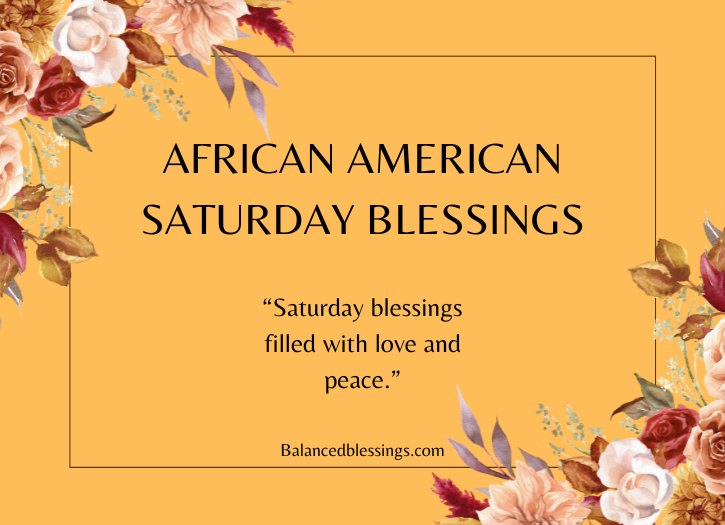 Free African American Saturday Blessings Images and Quotes