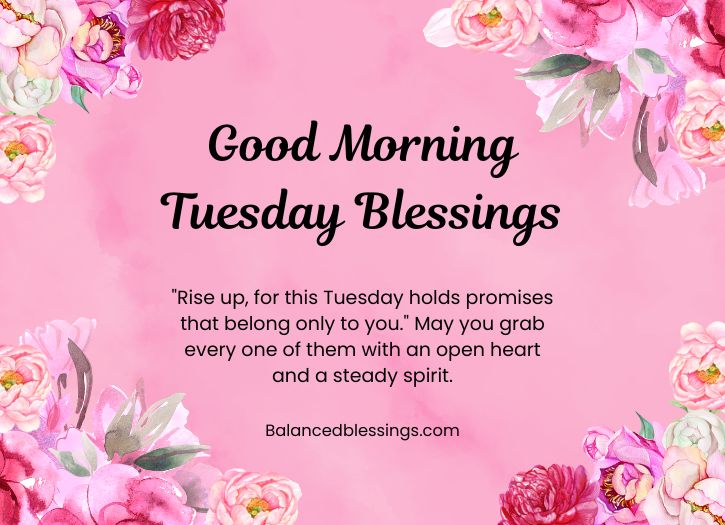 Positive Good Morning Tuesday Blessings