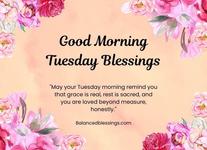 Beautiful Good Morning Tuesday Blessings